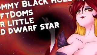 [F4M]Dommy Mommy Black Hole doms her Little Red Dwarf Star ASMR [Moaning] [Sucking][Fucking] [GFD]